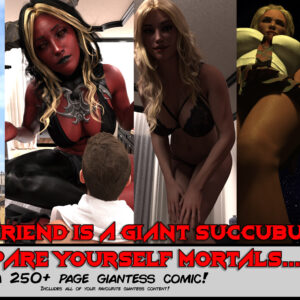 My Girlfriend is a Giant Succubus!